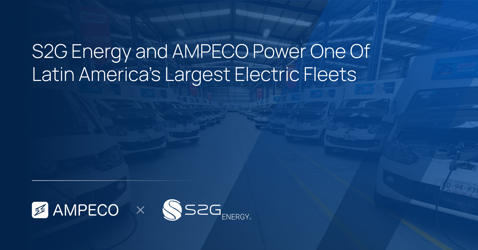 s2g-energy-and-ampeco-power-one-of-latin-america’s-largest-electric-fleets