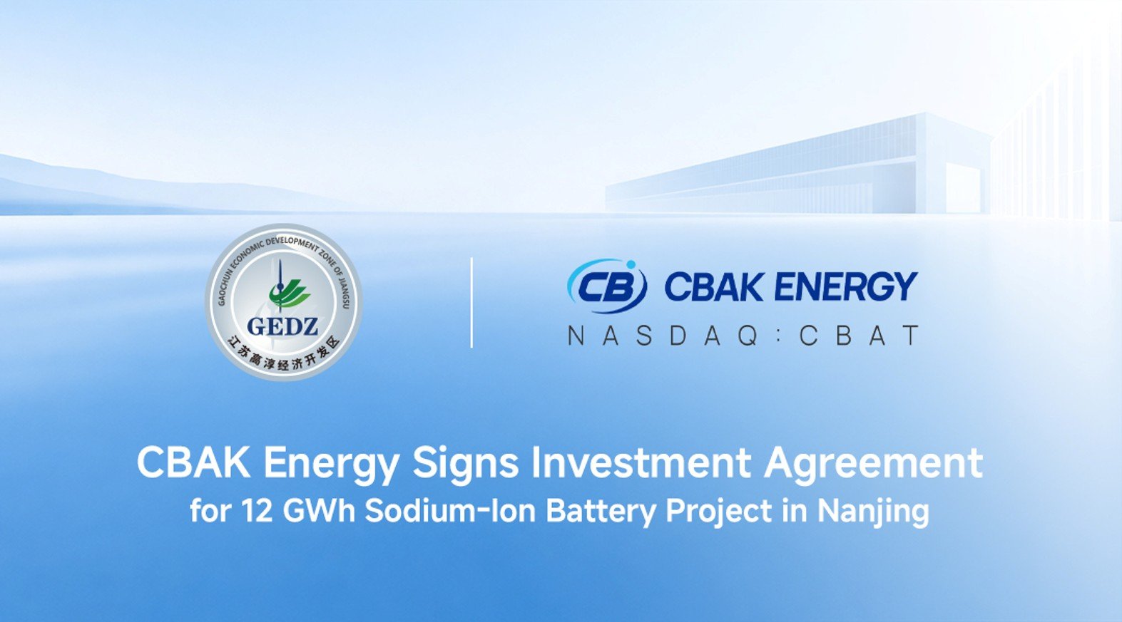 cbak-energy-signs-investment-agreement-for-12-gwh-sodium-ion-battery-project-in-nanjing